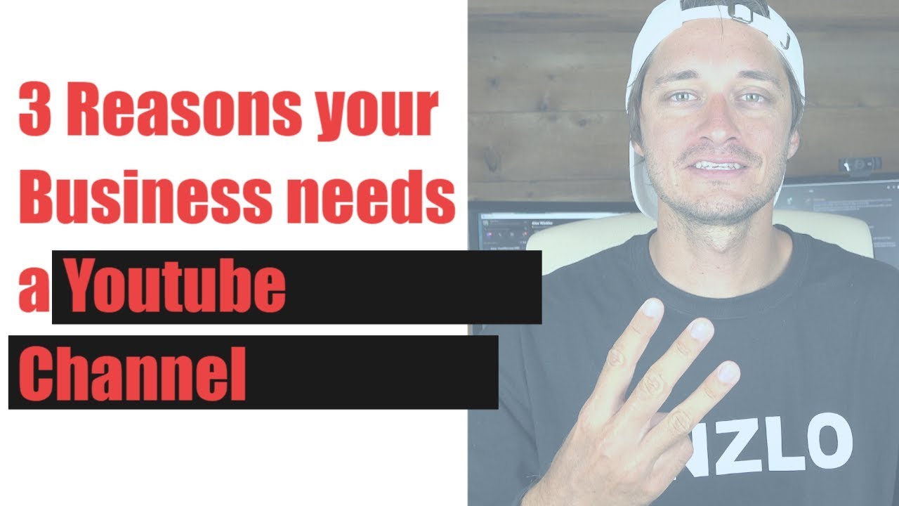 3 Reasons your Business should have a Youtube Channel
